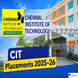 CIT Chennai Placement Report 2025-26 Released; Highest Package Reaches ₹60 LPA, 95.8% Students Placed